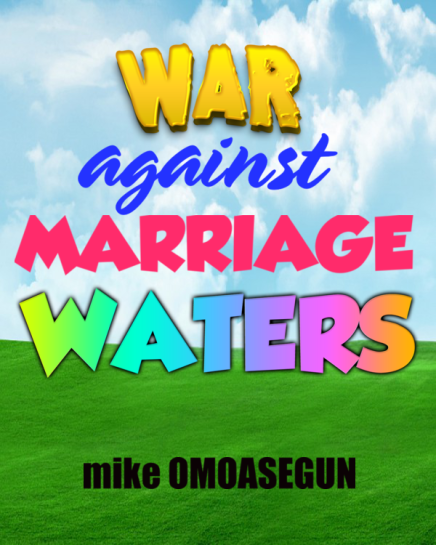 WAR AGAINST MARIAGE